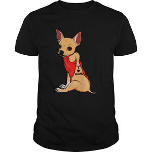 Chihuahua Tattoos I Love Mom Shirt